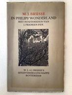In Philips’ wonderland, M.J. Brusse, 1929, Antiek en Kunst, M.J. Brusse, Ophalen of Verzenden