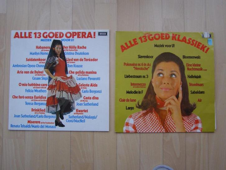 2 LP’s: Alle 13 Goed OPERA en Alle 13 Goed KLASSIEK, Cd's en Dvd's, Vinyl | Klassiek, Gebruikt, Classicisme, Opera of Operette