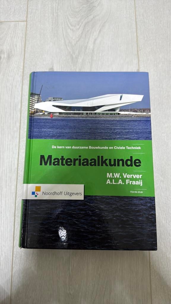 Materiaalkunde - De kern van duurzame bouwkunde en CT, Ophalen of Verzenden, Zo goed als nieuw, Overige onderwerpen