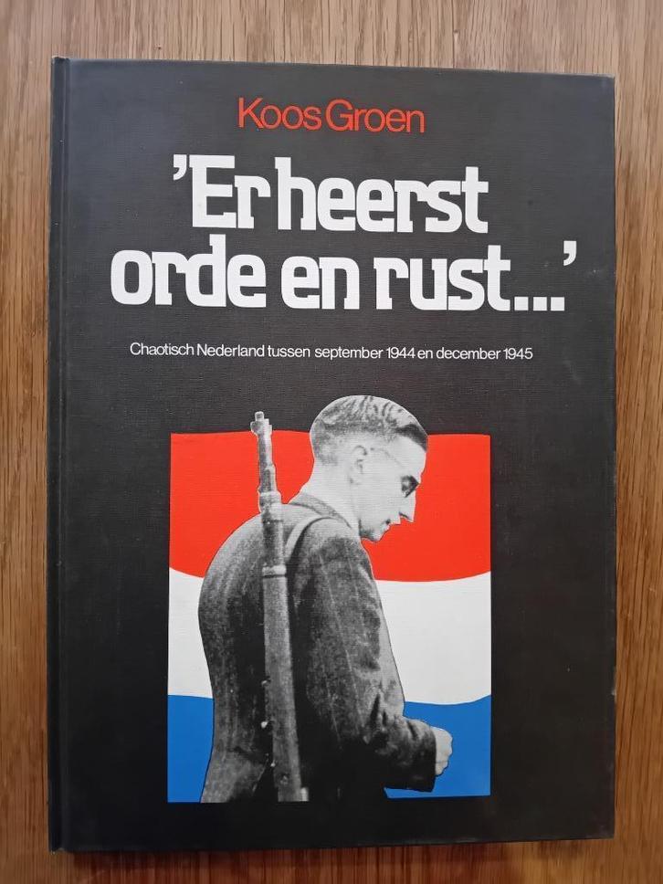 Er Heerst Orde en Rust - Koos Groen, Boeken, Oorlog en Militair, Gelezen, Overige onderwerpen, Tweede Wereldoorlog, Verzenden