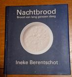 Ineke Berentschot - Nachtbrood, Ophalen of Verzenden, Gelezen, Ineke Berentschot