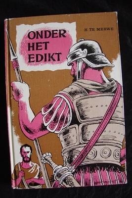 ONDER HET EDIKT door H. te Merwe, Boeken, Ophalen of Verzenden, Gelezen