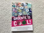 Margriet Vonk - Groente is cool, Nederland en België, Margriet Vonk, Gezond koken, Ophalen of Verzenden