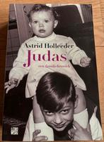 Judas, een familiekroniek - Astrid Holleeder, Boeken, Ophalen of Verzenden, Zo goed als nieuw, Overige