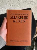 C.M. Albach-Heeck - Smakelijk Koken - ca 1939, Gelezen, Hoofdgerechten, C.M. Albach-Heeck, Ophalen of Verzenden