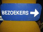 Verkeersbord - Bezoekers - Verfallie LeRoy - Ieper Zillbeke, Gebruikt, Ophalen of Verzenden