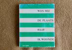 Wijs mij de plaats waar ik woonde (boek over Rotterdam), Joop Mekes, Ophalen of Verzenden, 20e eeuw of later, Gelezen