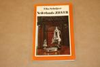 Boek Nederlands Zilver - Elka Schrijver, Antiek en Kunst, Ophalen of Verzenden, Zilver