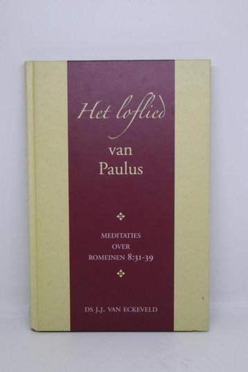 Het loflied van Paulus - J.J. van Eckeveld  beschikbaar voor biedingen
