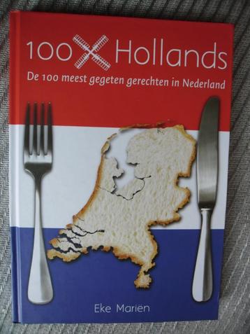 100 X Hollands-100 meest gegeten recepten Nederland E Mariën beschikbaar voor biedingen