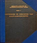 Ontwerpen en inrichten van koopvaardijschepen, Antiek en Kunst, Antiek | Boeken en Bijbels, Ophalen of Verzenden