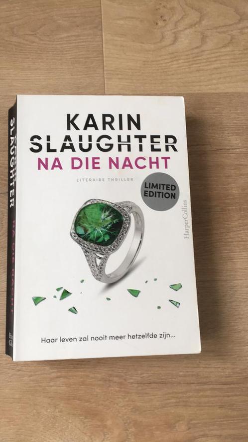 Karin Slaughter - Na die nacht, Boeken, Thrillers, Zo goed als nieuw, Nederland, Ophalen of Verzenden