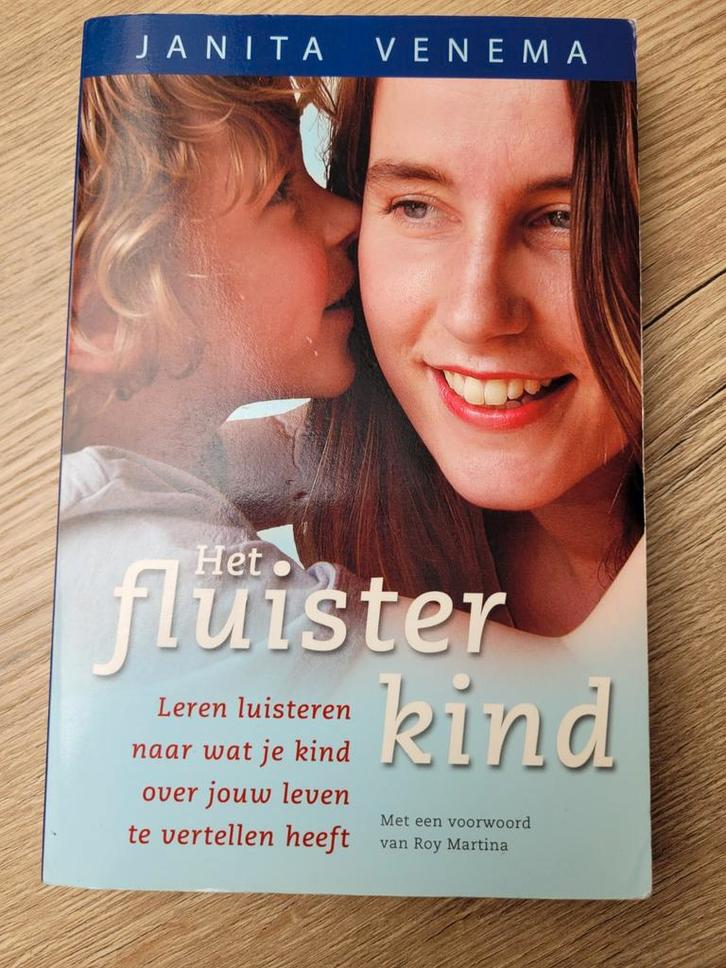 Het Fluisterkind - Janita Venema, Boeken, Zwangerschap en Opvoeding, Gelezen, Opvoeding tot 6 jaar, Ophalen of Verzenden