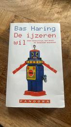 Bas Haring - De ijzeren wil, Ophalen of Verzenden, Gelezen, Bas Haring
