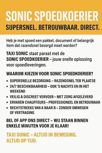 Sonic Spoedkoerier – Supersnel. Betrouwbaar. Direct beschikbaar voor biedingen