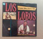 Los Lobos - Come On, Let 's Go, Gebruikt, 7 inch, Single, Ophalen of Verzenden