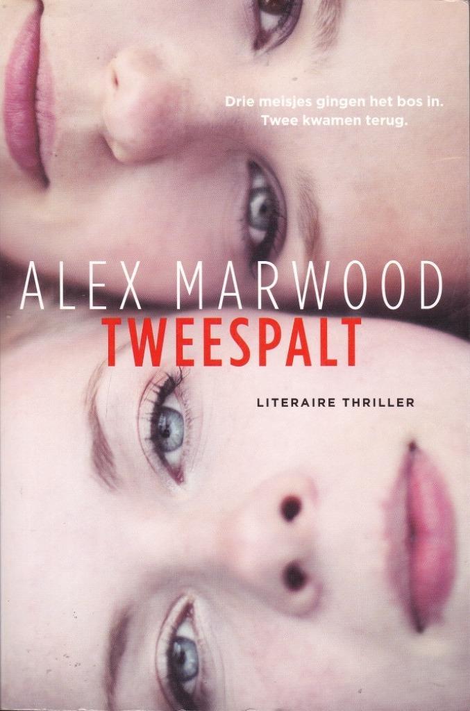 TWEESPALT – Alex Marwood, Boeken, Thrillers, Zo goed als nieuw, Ophalen of Verzenden