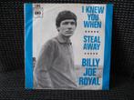 Billy Joe Royal – I Knew You When -  Steal Away 1965  nl per, Ophalen of Verzenden, Gebruikt, Pop, Single