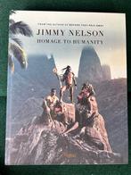 Jimmy Nelson - Homage to Humanity Koffietafelboek, Ophalen of Verzenden, Fotografen