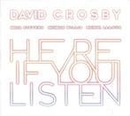 David Crosby- Here if you listen LP, 2000 tot heden, Ophalen of Verzenden, Zo goed als nieuw, 12 inch