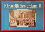Kleurrijk Rotterdam II - De stad van Pieter van den Doel, 20e eeuw of later, Pieter van den Doel, Ophalen of Verzenden, Zo goed als nieuw