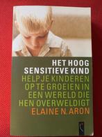 Het hoog sensitieve kind, Boeken, Psychologie, Gelezen, Ophalen of Verzenden, Ontwikkelingspsychologie, Elaine N. Aron