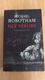Michael Robotham - Het verlies, Europa overig, Michael Robotham, Ophalen of Verzenden, Zo goed als nieuw