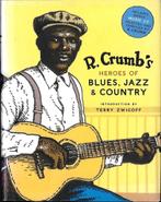 R Crumb's heroes of blues, jazz & country boek+cd, Boeken, Eén comic, Amerika, Ophalen of Verzenden, Zo goed als nieuw