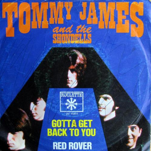 1970	Tommy James & The Shondells		Gotta Get Back To You, Cd's en Dvd's, Vinyl Singles, Single, Pop, 7 inch, Verzenden