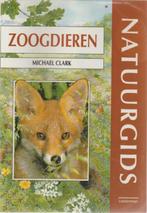 Michael Clark # Natuurgids - zoogdieren., Boeken, Natuur, Ophalen of Verzenden, Zo goed als nieuw, Overige onderwerpen
