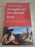 F. de Lange - De mythe van het voltooide leven, Sociale wetenschap, F. de Lange, Ophalen of Verzenden, Zo goed als nieuw