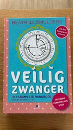 Veilig zwanger, Zwangerschap en Bevalling, Beatrijs Smulders, Nieuw, Ophalen of Verzenden
