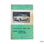 Vraagbaak | Ford Consul Cortina | 1962-1964 | NL, Boeken, Auto's | Boeken, Ophalen of Verzenden, Gelezen