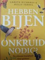 Hebben bijen onkruid nodig?, Ophalen of Verzenden