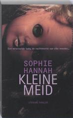 Kleine Meid - Sophie Hannah BOEK 9789032511524, Boeken, Ophalen of Verzenden, Gelezen, Sophie Hannah