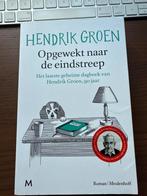 Hendrik Groen - Opgewekt naar de eindstreep, Ophalen of Verzenden, Zo goed als nieuw, Nederland