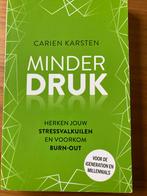 Minder Druk - Carrien Karsten (Zo goed als nieuw), Ophalen of Verzenden, Zo goed als nieuw
