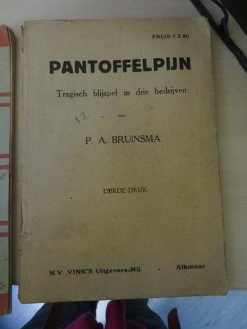 Pantoffelpijn tragisch blijspel 3 bedrijven P.Bruinsma 1930 beschikbaar voor biedingen