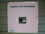 The Crusaders - Scratch, 1960 tot 1980, Gebruikt, Ophalen of Verzenden, 12 inch
