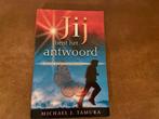 Michael J Tamura - jij bent het antwoord, Ophalen of Verzenden, Zo goed als nieuw, Spiritualiteit algemeen, Overige typen