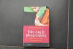 Elke dag is pleegzorgdag. Alles voor en over pleeggezinnen., Ophalen of Verzenden, Zo goed als nieuw, Annemie Willemse