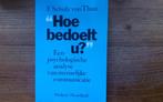 Communicatie, psychologische analyse,  Schulz von Thun, Ophalen of Verzenden, Zo goed als nieuw