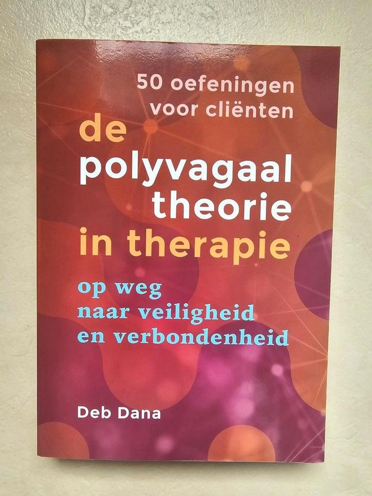 De polyvagaaltheorie in therapie Deb Dana, Boeken, Psychologie, Zo goed als nieuw, Ophalen of Verzenden