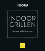 Indoor Grillen - Het grote Bora Tepan boek, Verzenden, Zo goed als nieuw