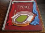 NEDERLANDSE SPORTSUCCESSEN plaatjesboek, Boeken, Ophalen of Verzenden, Gelezen