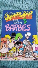 1991 Geharrebar Barbies van Eric Schreurs deel 3, Eric Schreurs, Ophalen of Verzenden, Zo goed als nieuw, Eén stripboek