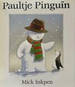 Paultje Pinguïn - Mick Inkpen Prentenboek, Nieuw, Inkpen, Prentenboek, Ophalen of Verzenden