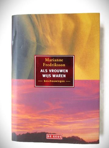 Als Vrouwen wijs waren~Marianne Fredriksson~beschouwing beschikbaar voor biedingen