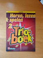 Horen Lezen Spelen 2 Trio boek voor dwarsfluit, Ophalen of Verzenden, Nieuw, Les of Cursus, Dwarsfluit of Piccolo