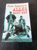 Alles moet weg van Tom Lanoye, Ophalen of Verzenden, Zo goed als nieuw